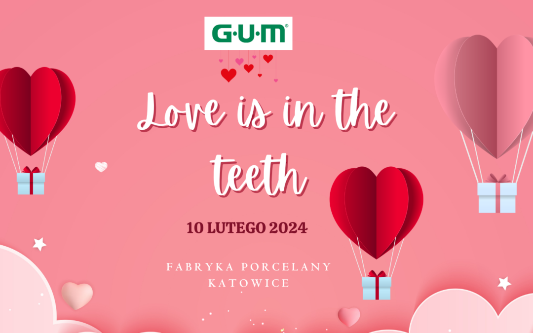Love is in the teeth